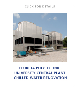Florida Polytechnic University Central Plant Chilled Water Renovation